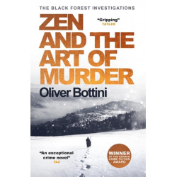 Zen and the Art of Murder: A Black Forest Investigation I