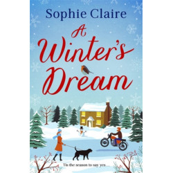 A Winter's Dream: An incredibly heart-warming and feel-good cosy read for Christmas