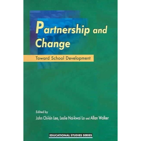 Partnership and Change: Toward School Development