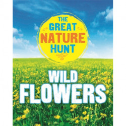 The Great Nature Hunt: Wild Flowers