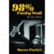 98% Funky Stuff: My Life in Music