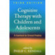 Cognitive Therapy with Children and Adolescents, Third Edition: A Casebook for Clinical Practice