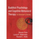 Buddhist Psychology and Cognitive-Behavioral Therapy: A Clinician's Guide