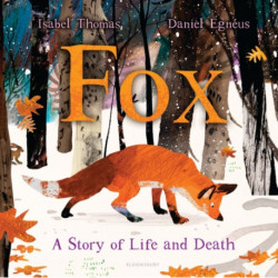 Fox: A Circle of Life Story