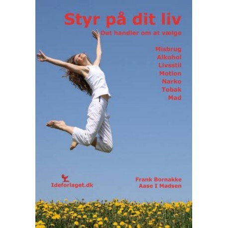 Styr på dit liv: Det handler om at vælge