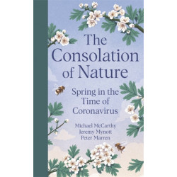 The Consolation of Nature: Spring in the Time of Coronavirus