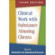 Clinical Work with Substance-Abusing Clients, Third Edition