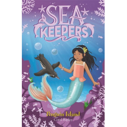 Sea Keepers: Penguin Island: Book 5