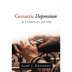 Geriatric Depression: A Clinical Guide