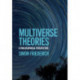 Multiverse Theories: A Philosophical Perspective