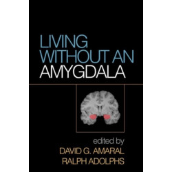 Living without an Amygdala