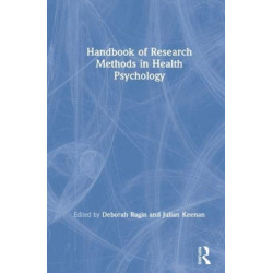 Handbook of Research Methods in Health Psychology