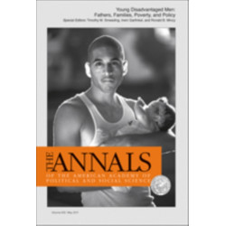 Young Disadvantaged Men: Fathers, Families, Poverty, and Policy