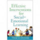 Effective Interventions for Social-Emotional Learning