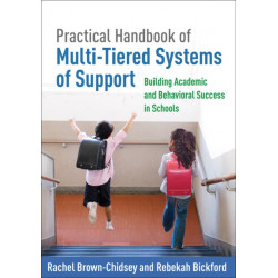 Practical Handbook of Multi-Tiered Systems of Support, First Edition: Building Academic and Behavioral Success in Schools