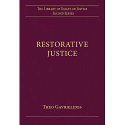 Restorative Justice: Ideals and Realities
