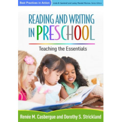 Reading and Writing in Preschool: Teaching the Essentials