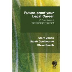 Future-proof your Legal Career: 10 Core Areas of Professional Development