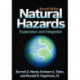 Natural Hazards, Second Edition: Explanation and Integration