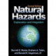 Natural Hazards, Second Edition: Explanation and Integration