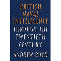 British Naval Intelligence through the Twentieth Century