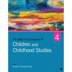 The SAGE Encyclopedia of Children and Childhood Studies