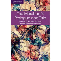 The Merchant's Prologue and Tale