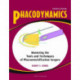 Phacodynamics: Mastering the Tools and Techniques of Phacoemulsification Surgery