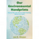 Our Environmental Handprints: Recover the Land, Reverse Global Warming, Reclaim the Future