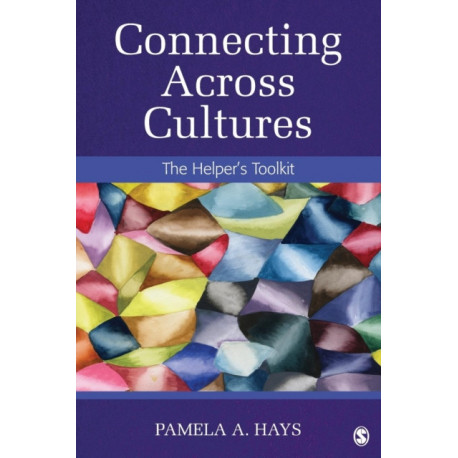 Connecting Across Cultures: The Helper's Toolkit