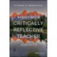 Becoming a Critically Reflective Teacher