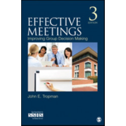 Effective Meetings: Improving Group Decision Making