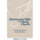 Charismatic Gifts in the Early Church