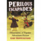 Perilous Escapades: Dimensions of Popular Adventure Fiction