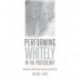 Performing Whitely in the Postcolony: Afrikaners in South African Theatrical and Public Life