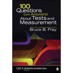 100 Questions (and Answers) About Tests and Measurement