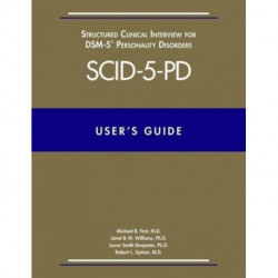 User’s Guide for the Structured Clinical Interview for DSM-5 Personality Disorders (SCID-5-PD)
