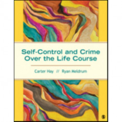 Self-Control and Crime Over the Life Course