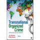 Transnational Organized Crime: An Overview from Six Continents