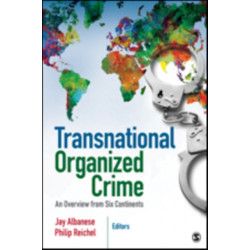 Transnational Organized Crime: An Overview from Six Continents