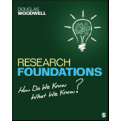 Research Foundations: How Do We Know What We Know?