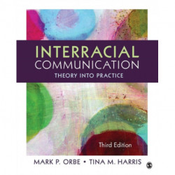 Interracial Communication: Theory Into Practice