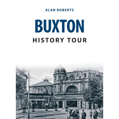 Buxton History Tour