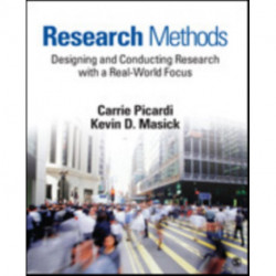 Research Methods: Designing and Conducting Research With a Real-World Focus