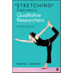 "Stretching" Exercises for Qualitative Researchers