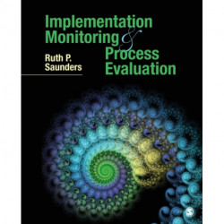 Implementation Monitoring and Process Evaluation