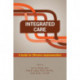 Integrated Care: A Guide for Effective Implementation