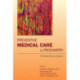 Preventive Medical Care in Psychiatry: A Practical Guide for Clinicians
