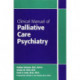 Clinical Manual of Palliative Care Psychiatry