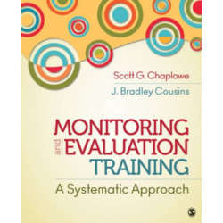 Monitoring and Evaluation Training: A Systematic Approach